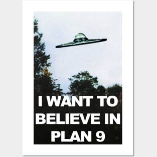 I Want to Believe in Plan 9 Posters and Art